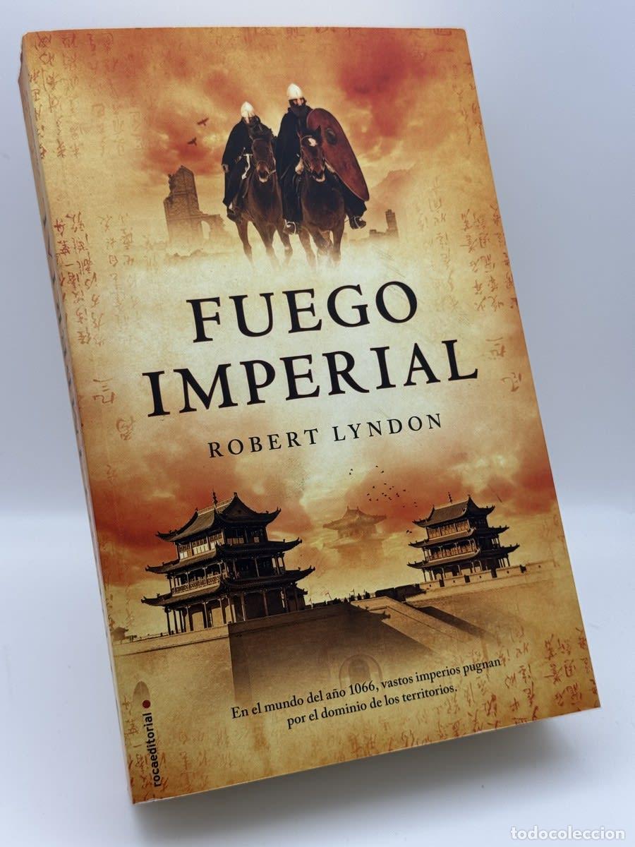 Libros de segunda mano: Fuego Imperial - Robert Lyndon