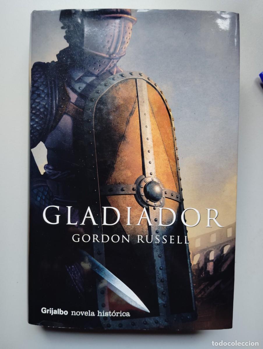 Libros de segunda mano: GLADIADOR. GORDON RUSSELL