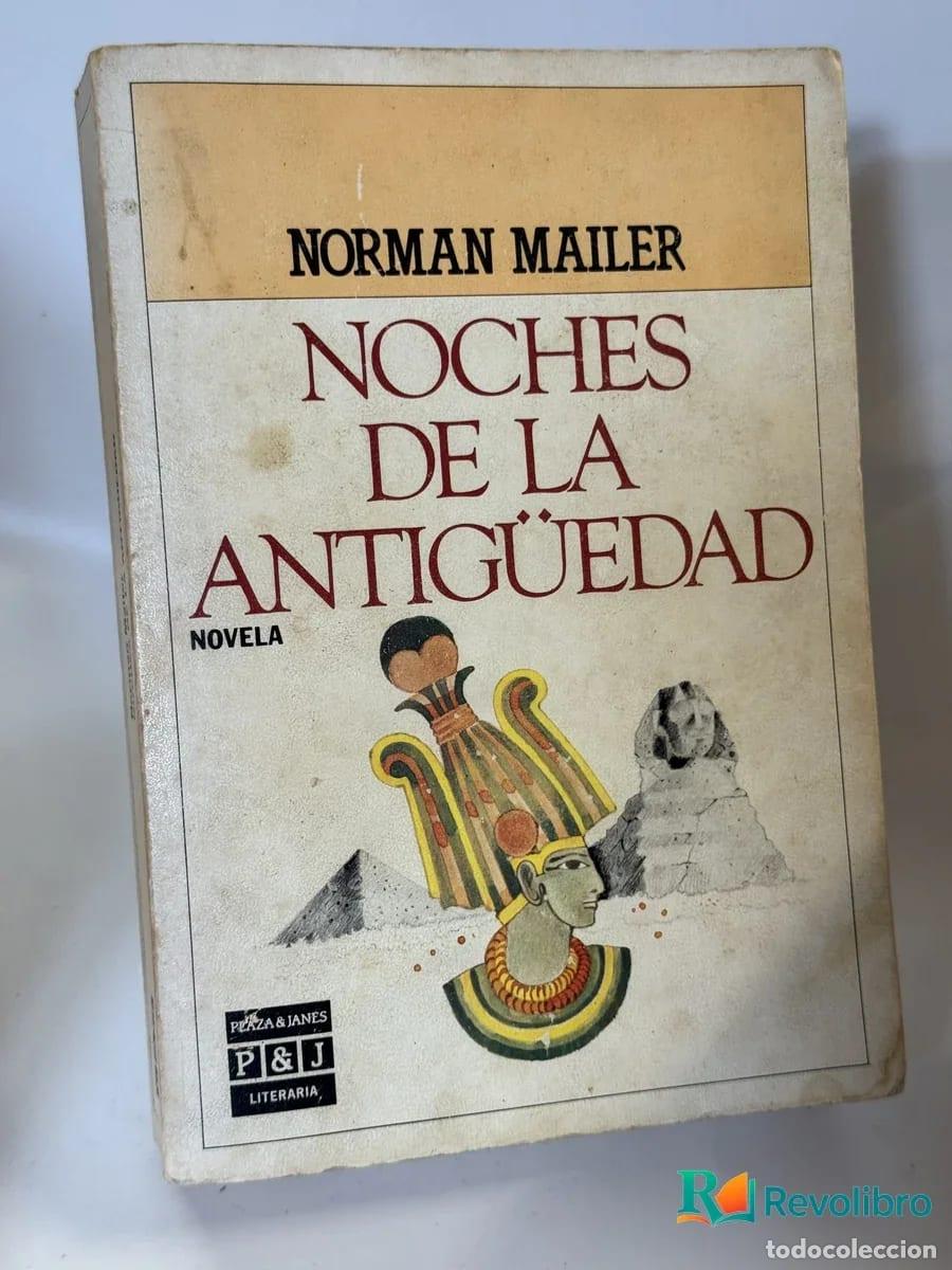 Libros de segunda mano: Noches de la Antig&uuml;edad - Norman Mailer