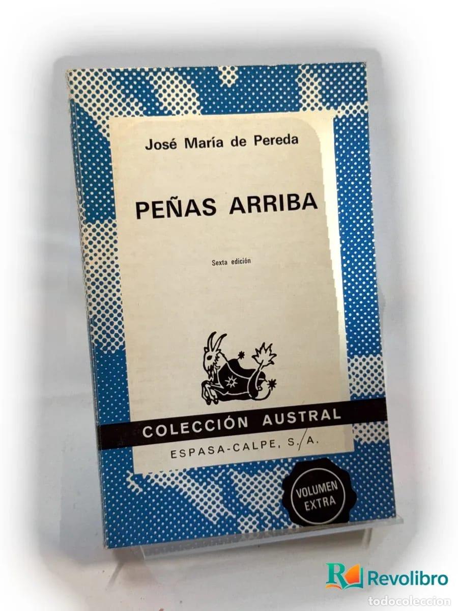 Libros de segunda mano: Pe&ntilde;as arriba - Jos&eacute; Mar&iacute;a de Pereda
