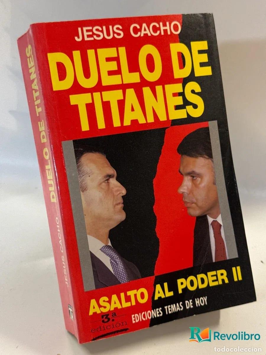 Libros de segunda mano: Duelo de titanes - Jesús Cacho