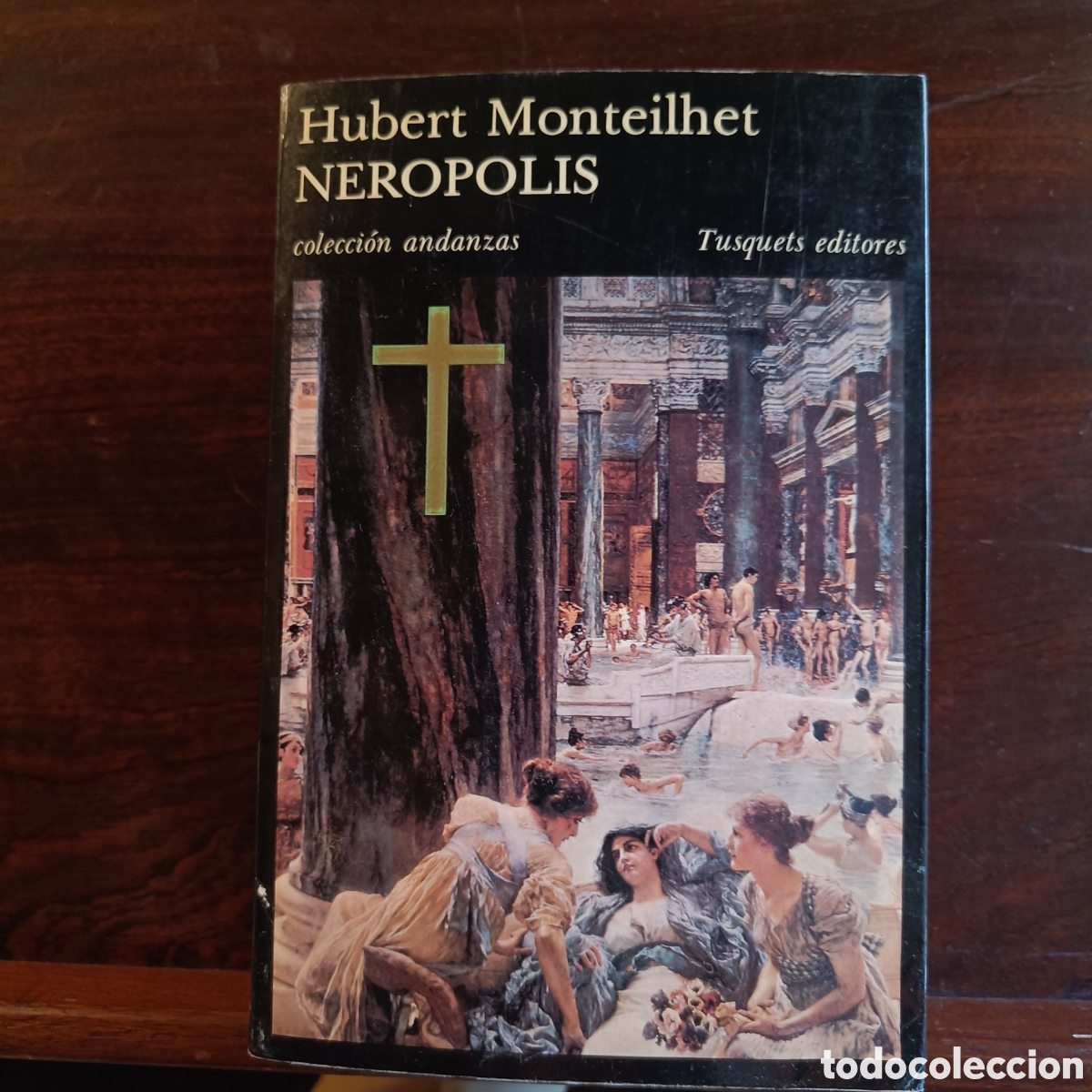 Libros de segunda mano: NEROPOLIS.Hubert Monteilhet