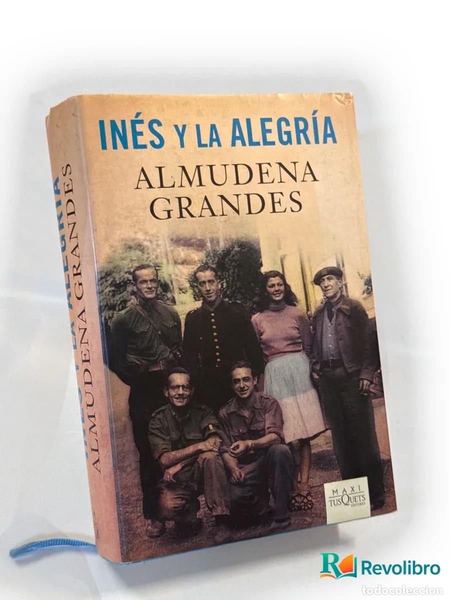 Libros de segunda mano: In&eacute;s y la alegr&iacute;a - Almudena Grandes