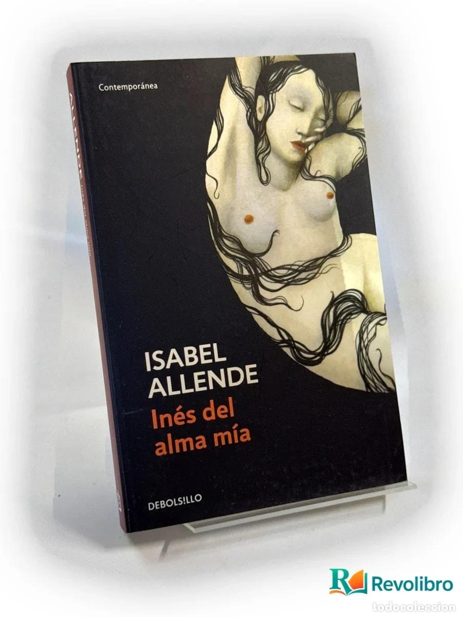 Libros de segunda mano: In&eacute;s del alma m&iacute;a - Isabel Allende