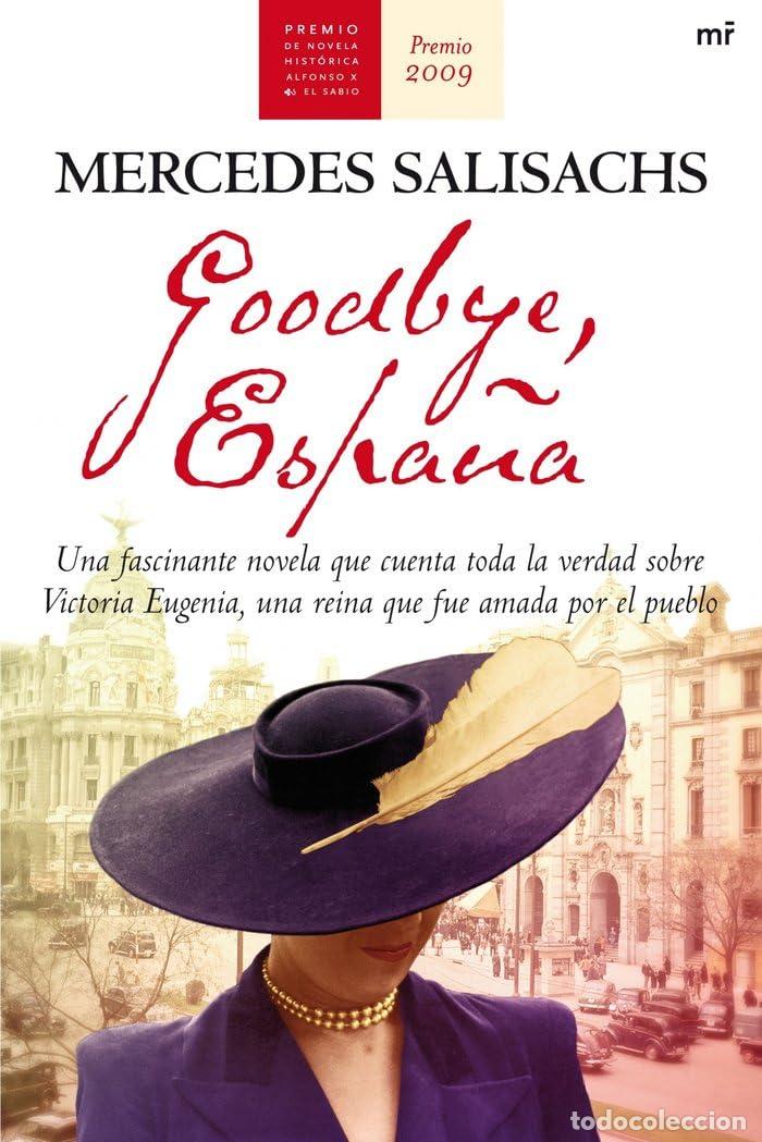 Libros de segunda mano: Goodbye, Espa&ntilde;a: 1 (MR Novela Hist&oacute;rica)