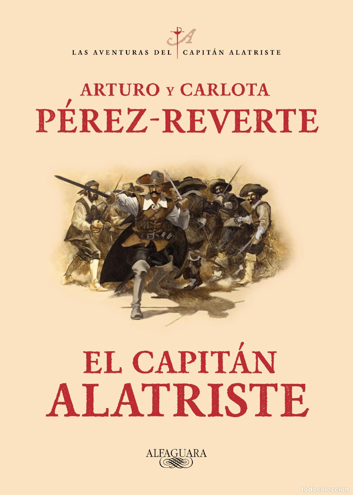 Libros de segunda mano: El capit&aacute;n Alatriste (Las aventuras del capit&aacute;n Alatriste 1)