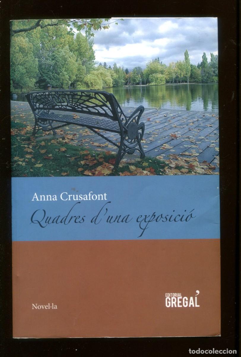 Libros de segunda mano: Anna Crusafont. Quadres d'una exposici&oacute;. ed. Gregal 2014. Sabadell. perfecte estat