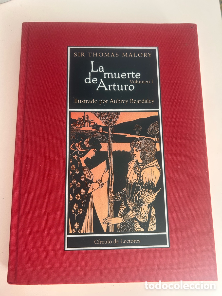 Libros de segunda mano: LA MUERTE DE ARTURO Vol. I &ndash; Sir Thomas Malory &ndash; C&iacute;rculo de Lectores 2005 &ndash; Aubrey Beardsley