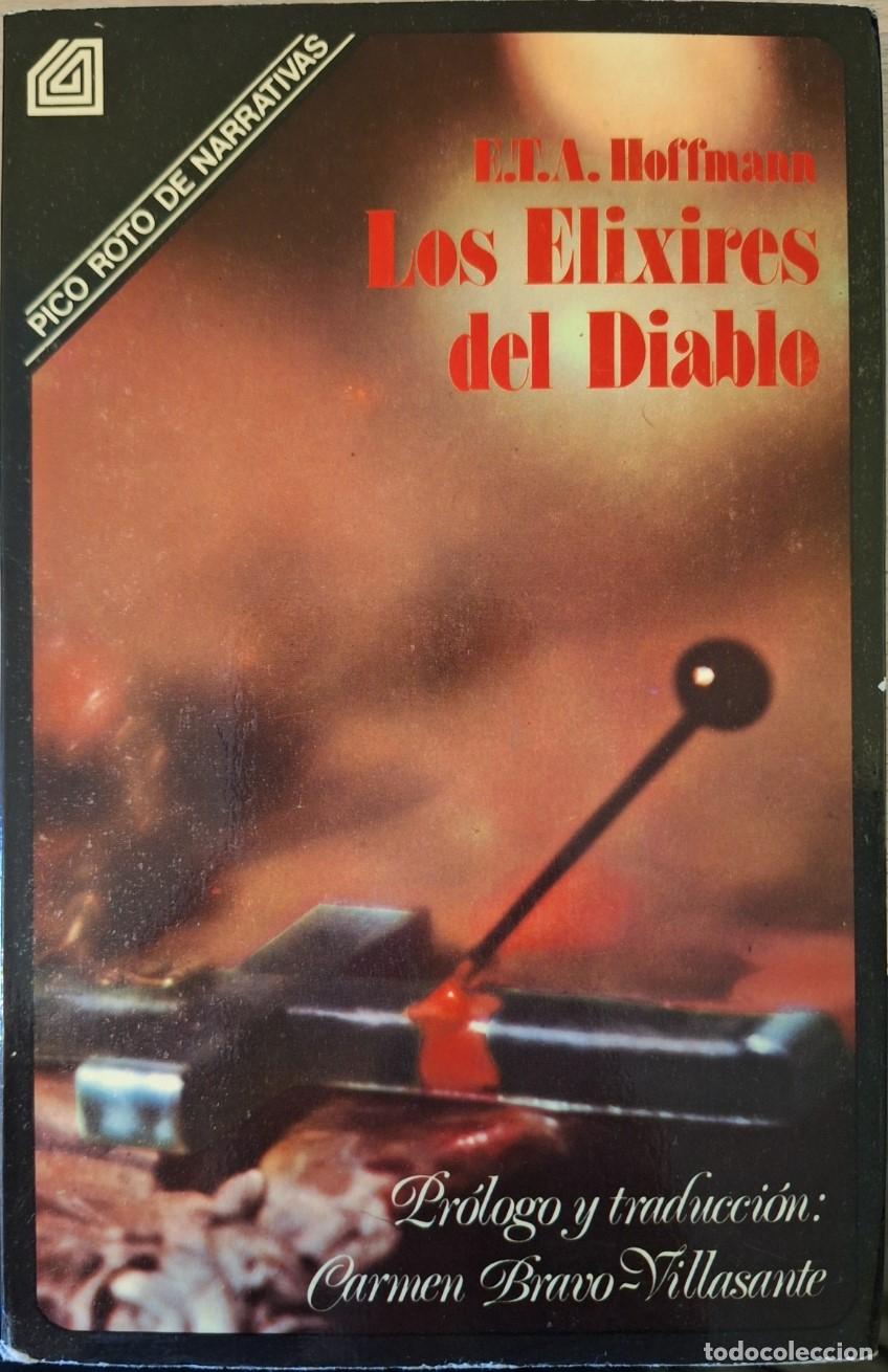 Libros de segunda mano: LOS ELIXIRES DEL DIABLO. - HOFFMANN, E.T.A.