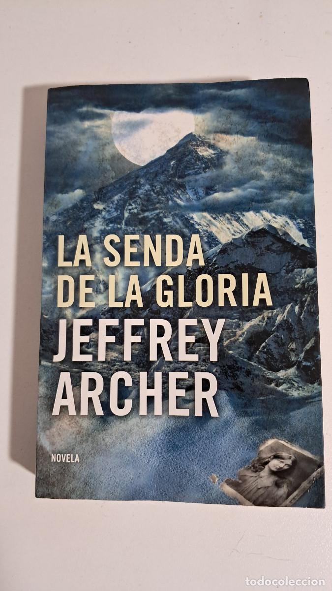 Libros de segunda mano: La senda de la gloria (Jeffrey Archer) - Grijalbo