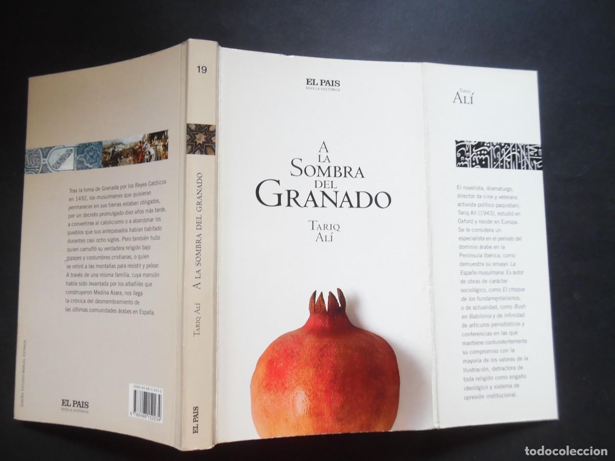 Libros de segunda mano: A la sombra del granado, novela hist&oacute;rica de Tariq Al&iacute; en la ca&iacute;da del reino nazar&iacute; de Granada