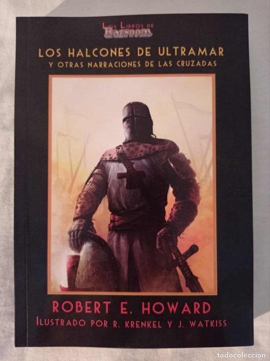 Libros de segunda mano: Los Halcones de Ultramar - Robert E. Howard - Editorial Barsoom - Foto 1
