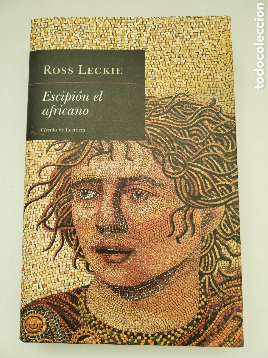 Libros de segunda mano: ESCIPION EL AFRICANO/ROSS LECKIE
