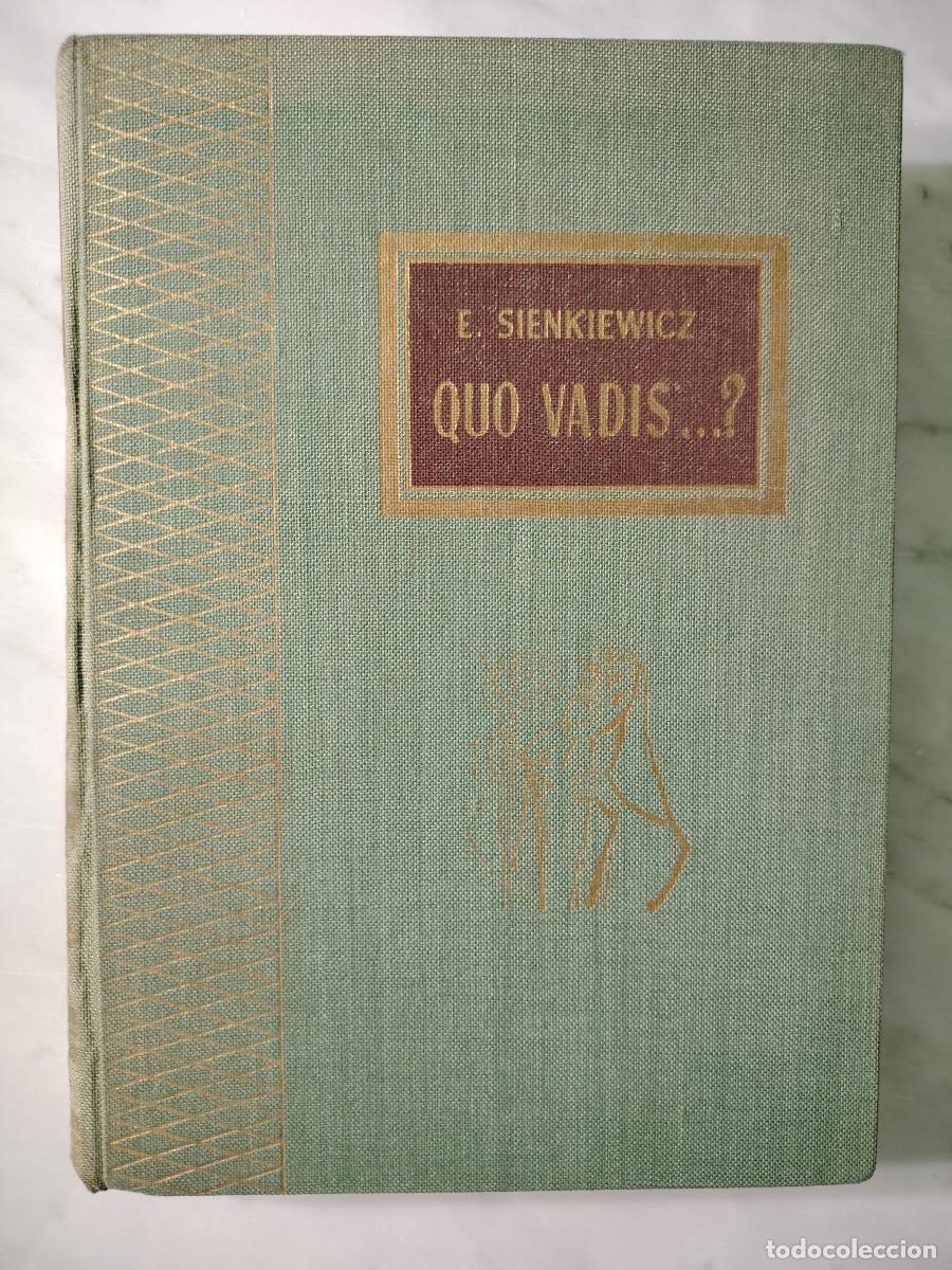 Libros de segunda mano: Quo Vadis? (E. Sienkiewicz) Ed. Rodegar