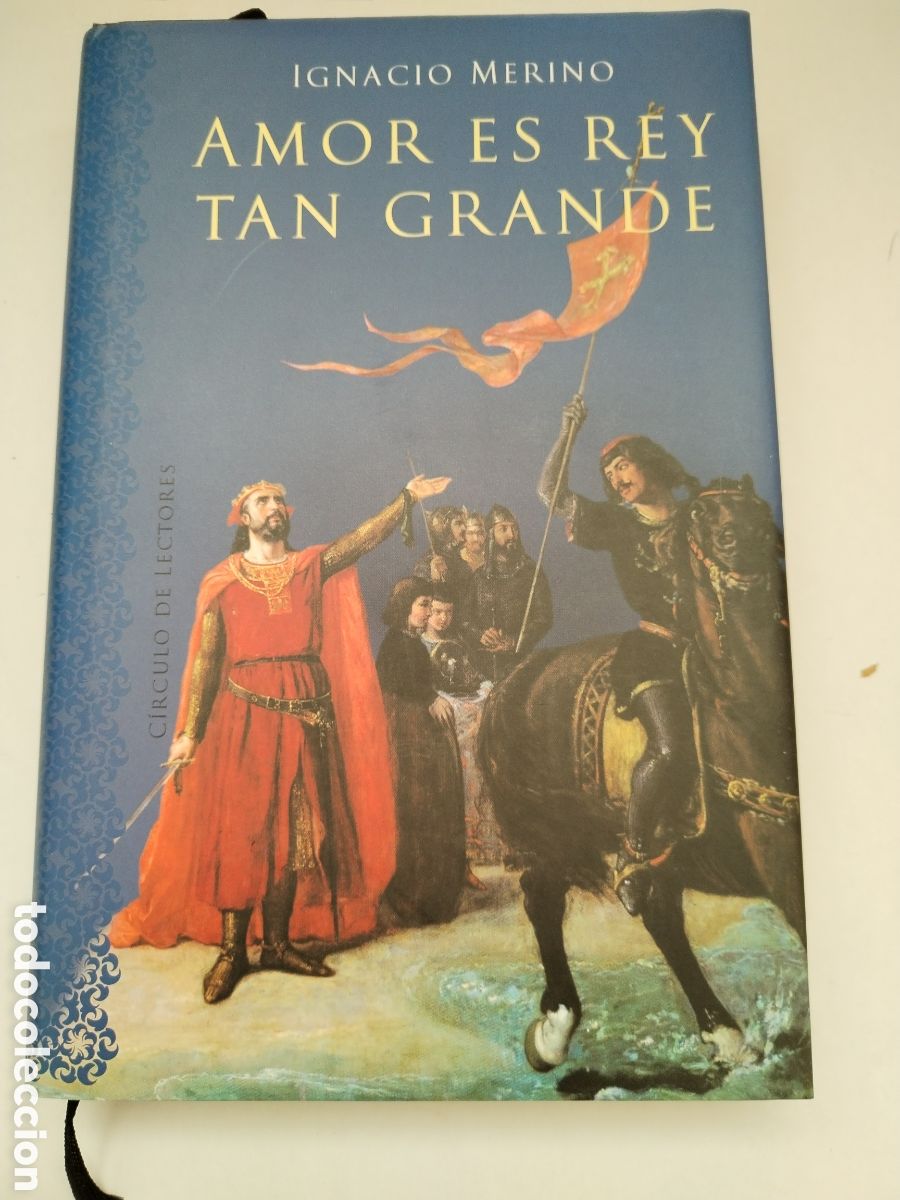 Libros de segunda mano: AMOR ES REY TAN GRANDE/IGNACIO MERINO
