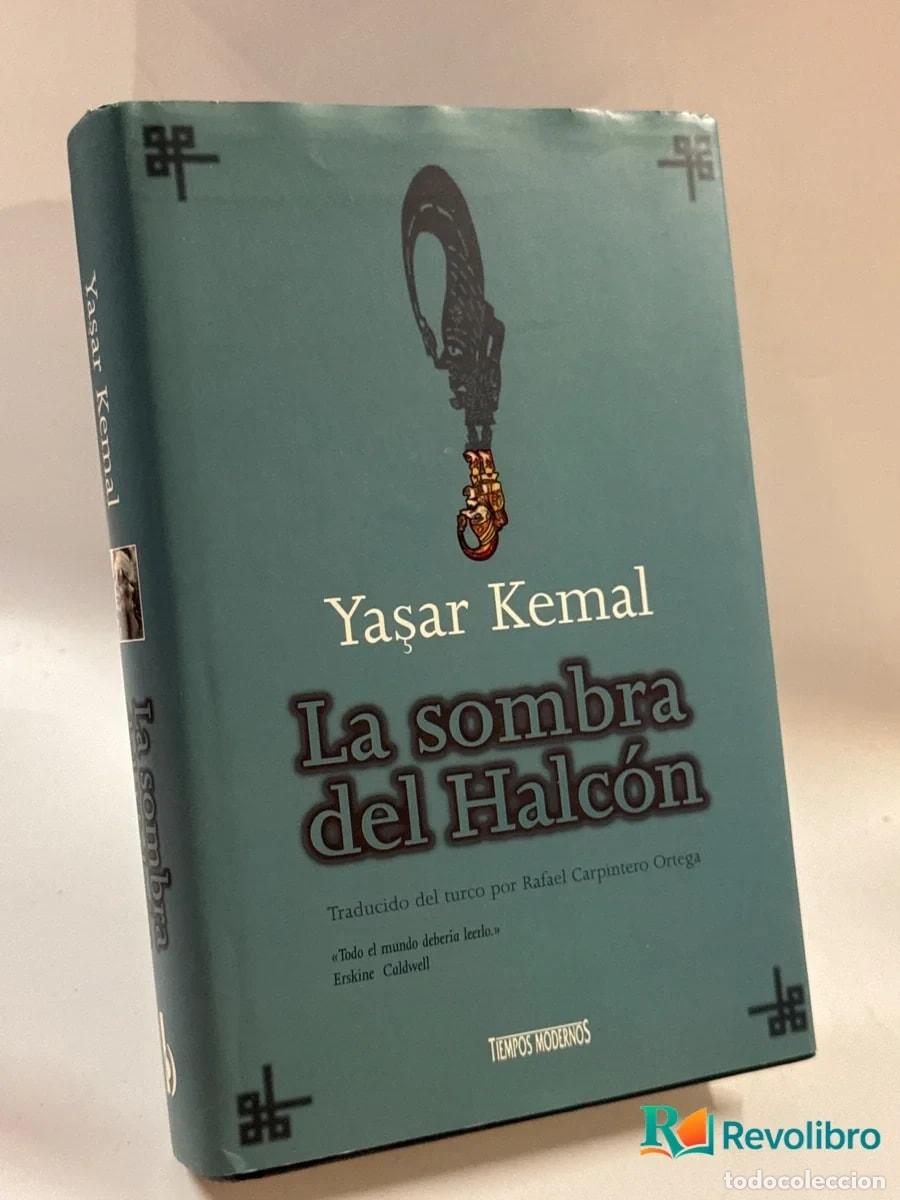 Libros de segunda mano: La sombra del halc&oacute;n - Yaşar Kemal