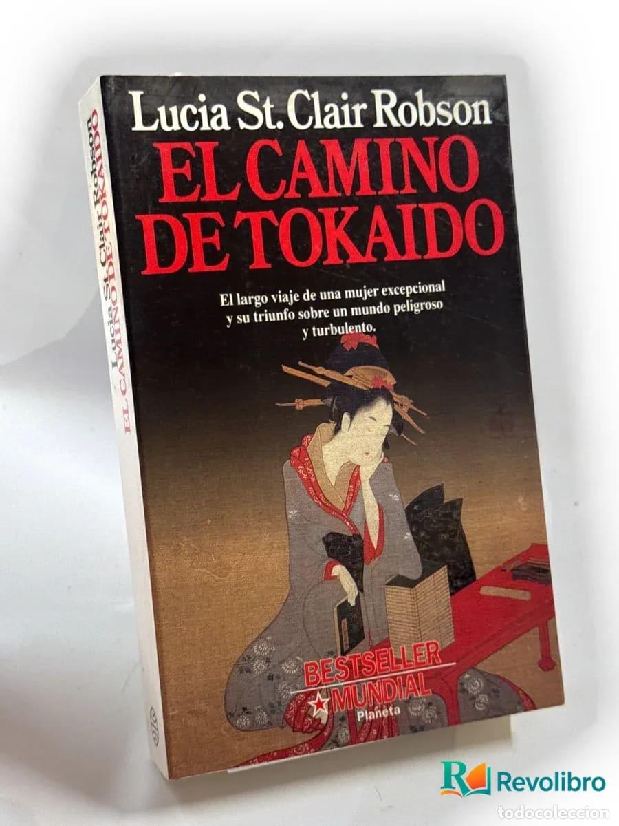 Libros de segunda mano: El camino de Tokaido - Lucia St. Clair Robson