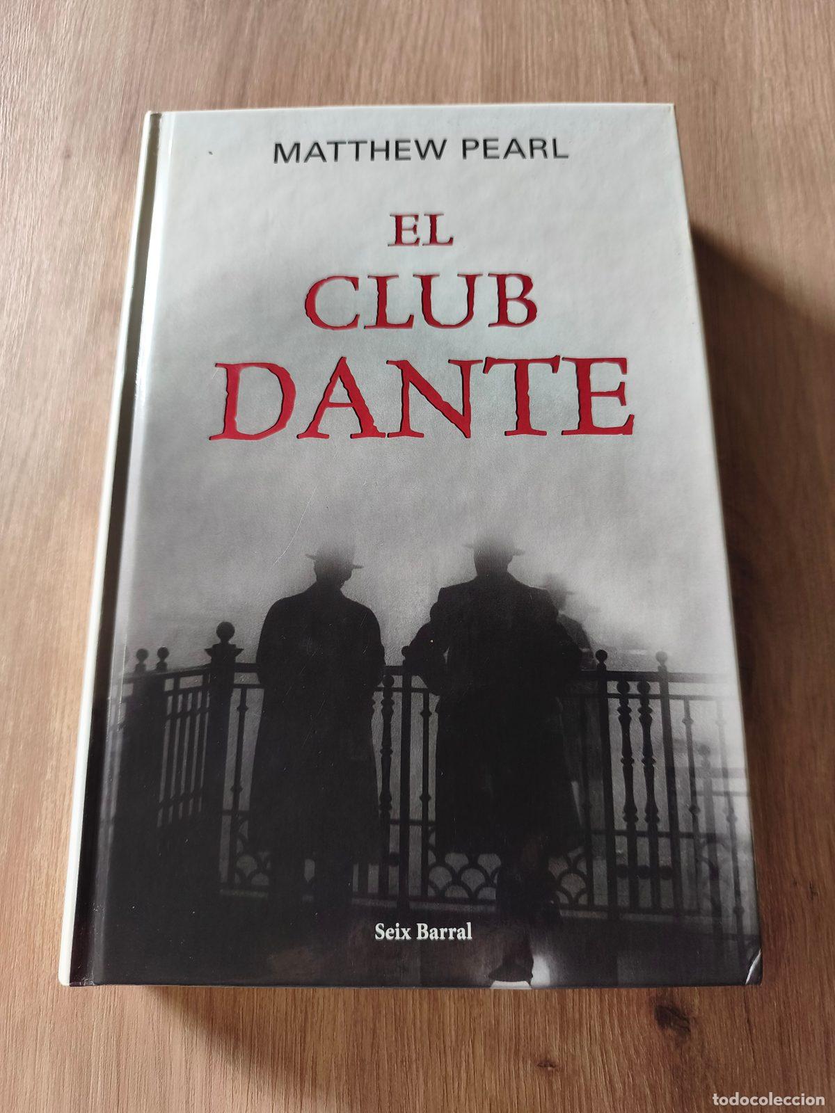 Libros de segunda mano: El club Dante Matthew Pearl