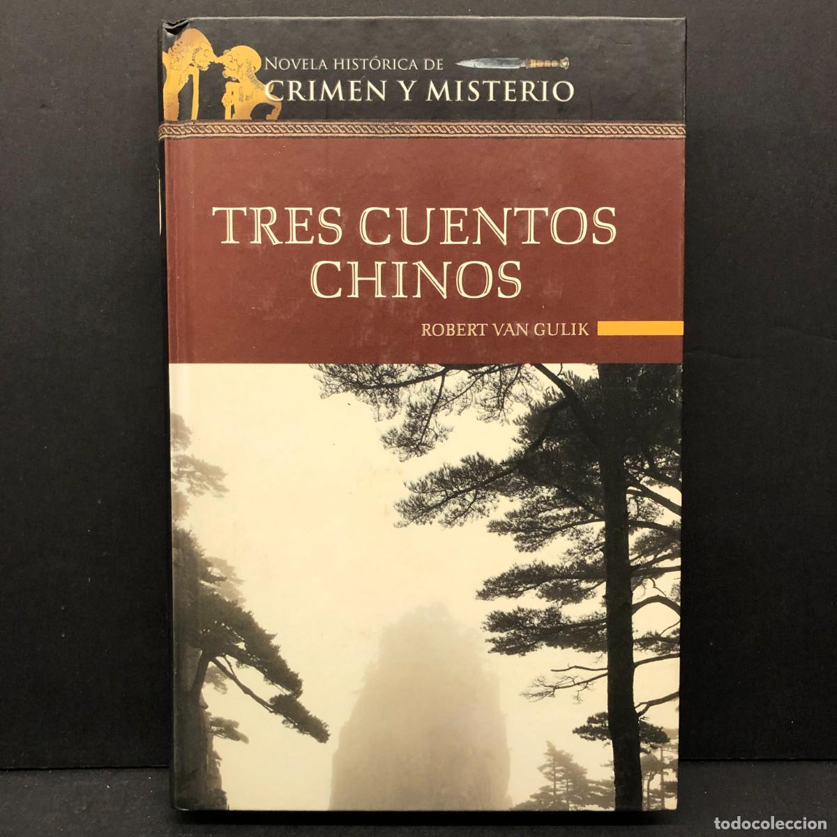 Libros de segunda mano: TRES CUENTOS CHINOS - ROBERT VAN GULIK - NOVELA HIST&Oacute;RICA DE CRIMEN Y MISTERIO / 152