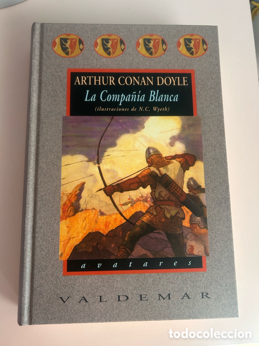 Libros de segunda mano: La Compa&ntilde;&iacute;a Blanca &ndash; Arthur Conan Doyle &ndash; Valdemar Avatares &ndash; Ilustraciones de N. C. Wyeth