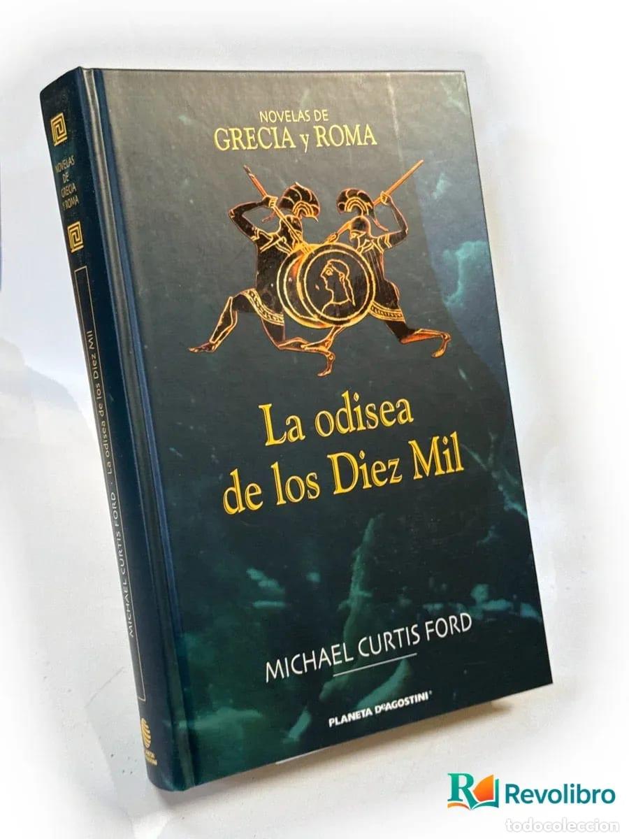 Libros de segunda mano: La odisea de los Diez Mil - Michael Curtis Ford