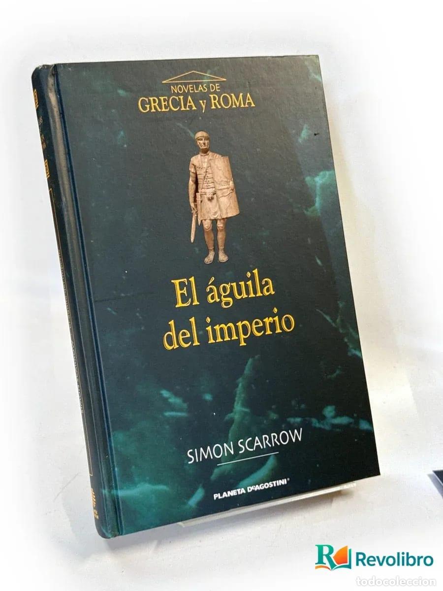 Libros de segunda mano: El &aacute;guila del imperio - Simon Scarrow - Foto 1