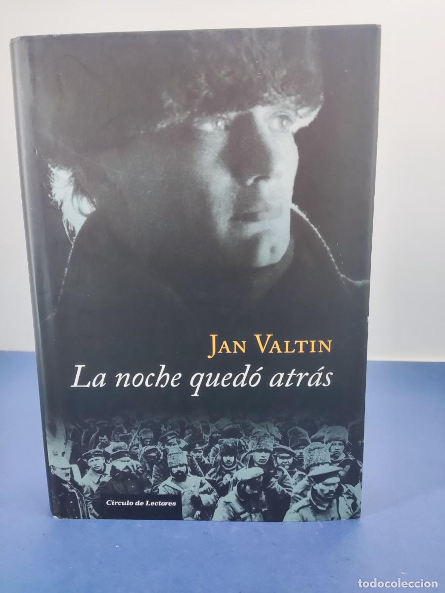 Libros de segunda mano: LA NOCHE QUED&Oacute; ATR&Aacute;S / JAN VALTIN / 2008. c&iacute;rculo de lectores