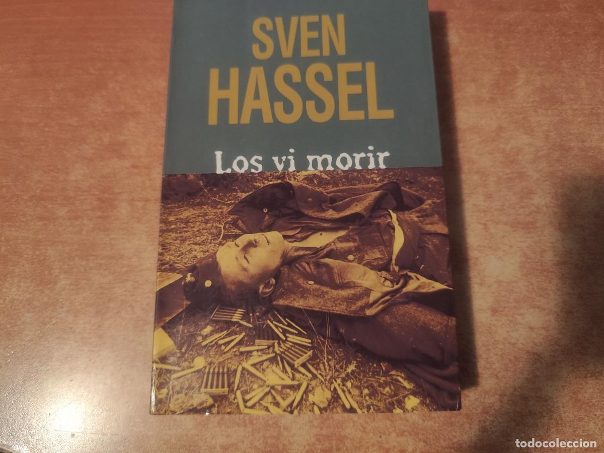 Libros de segunda mano: Los V&iacute; Morir Sven Hassel In&eacute;dita Editores 2005