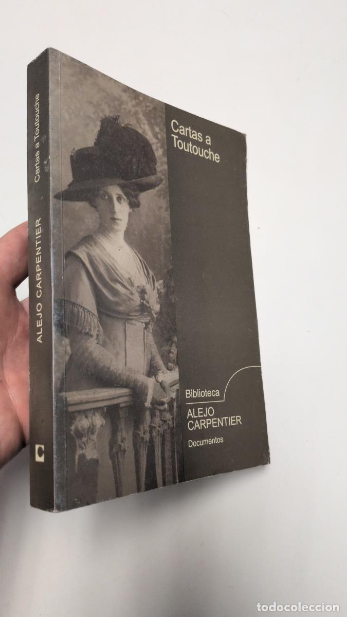 Libros de segunda mano: Cartas a Toutouche - Alejo Carpentier