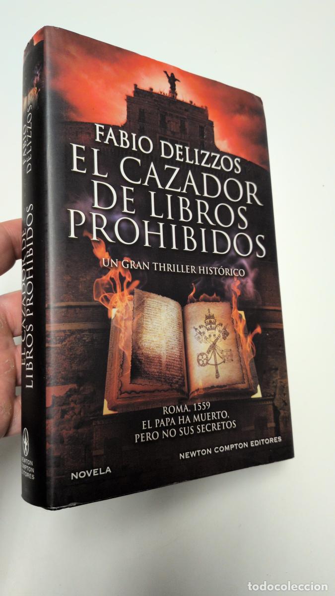 Libros de segunda mano: El cazador de libros prohibidos - Fabio Delizzos
