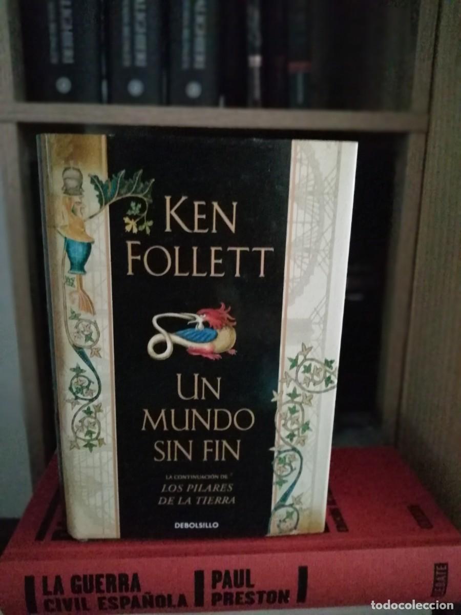 Libros de segunda mano: Un mundo sin fin. )la continuaci&oacute;n de Los pilares de la tierra)