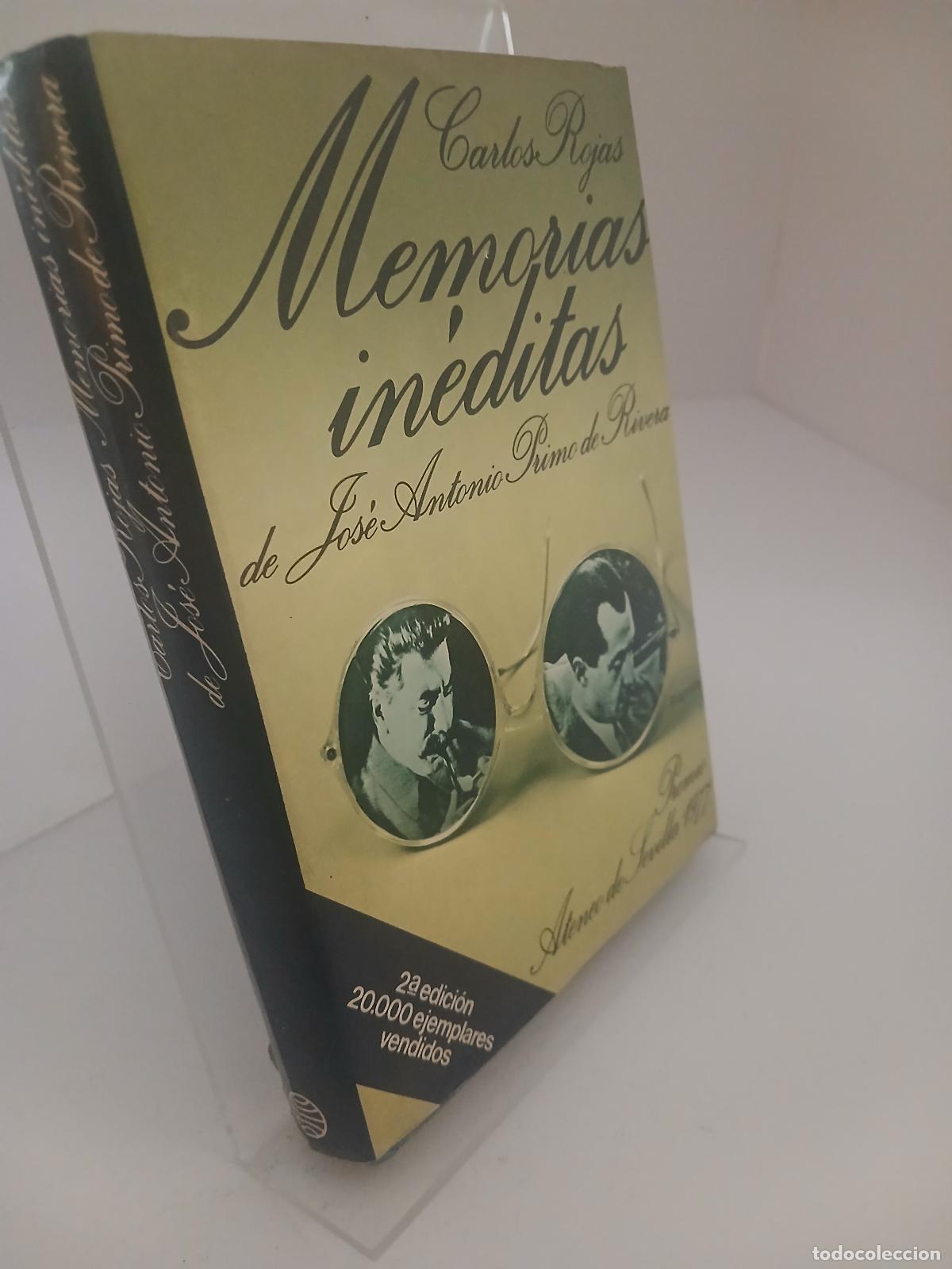 Libros de segunda mano: Memorias in&eacute;ditas de Jos&eacute; Antonio Primo de Rivera - Carlos Rojas
