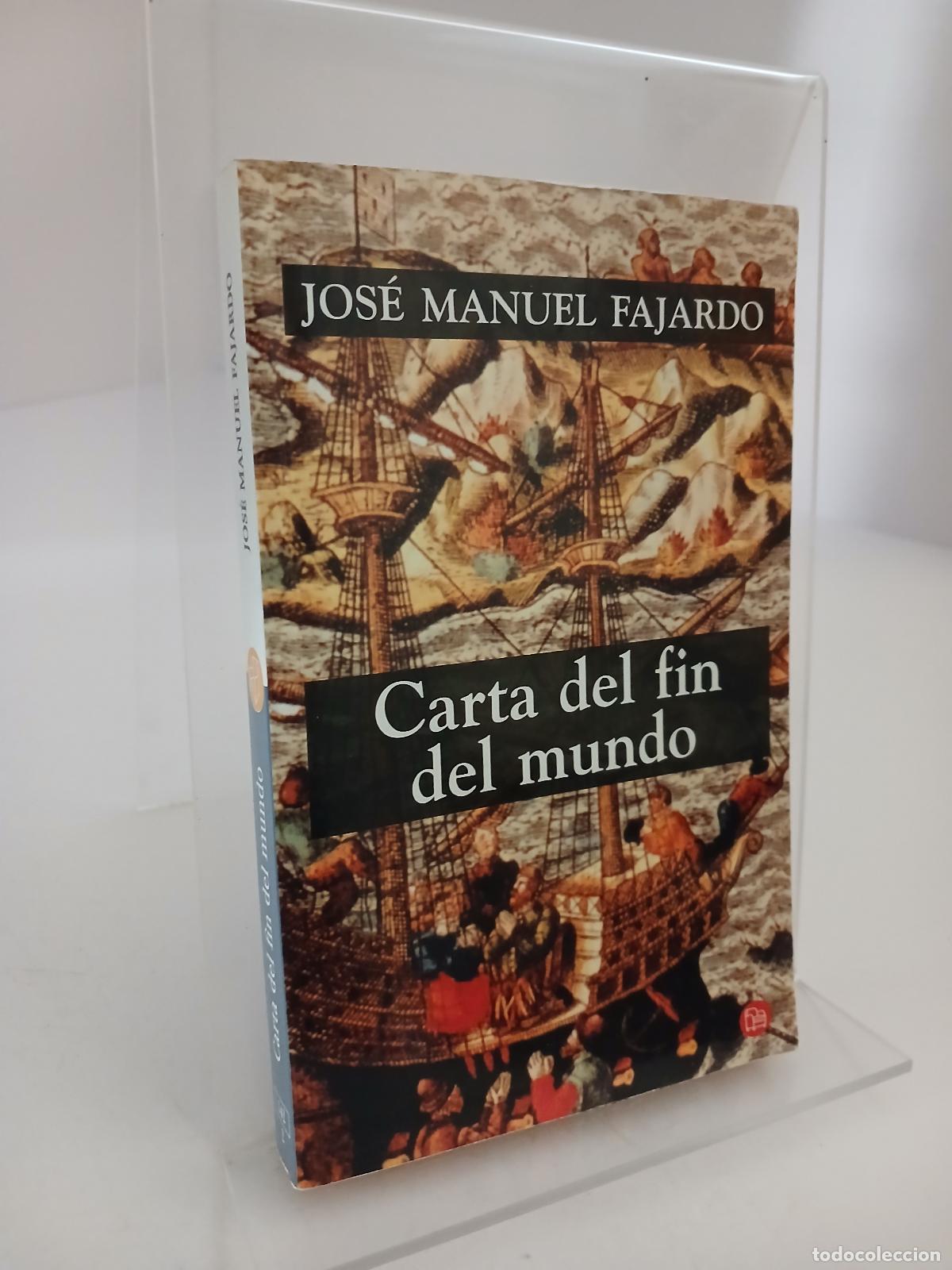 Libros de segunda mano: Carta del fin del mundo - Jos&eacute; Manuel Fajardo