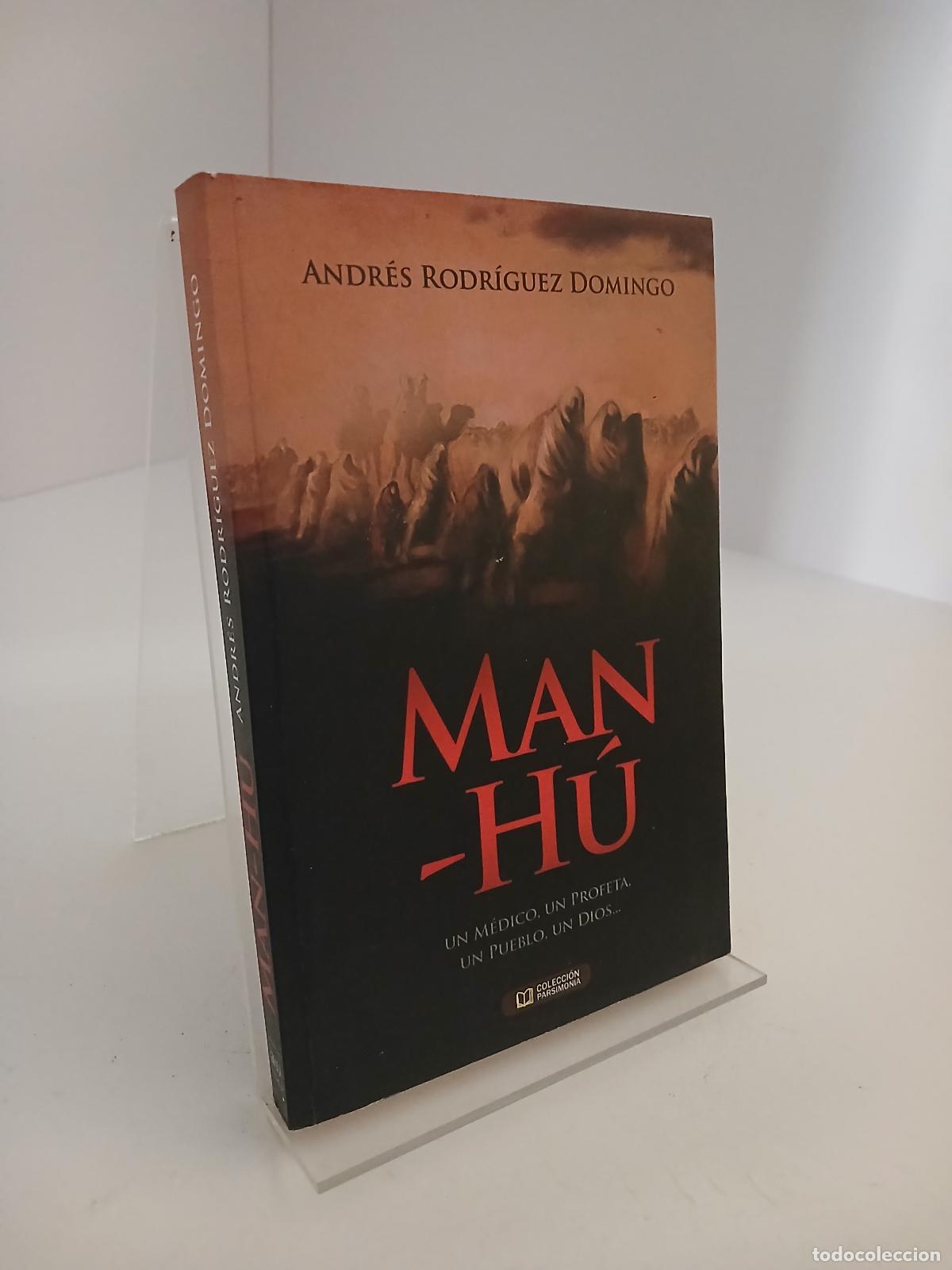 Libros de segunda mano: Man-H&uacute; - Andr&eacute;s Rodr&iacute;guez Domingo