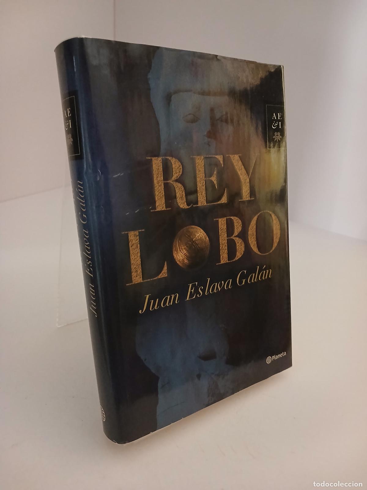 Libros de segunda mano: Rey lobo - Juan Eslava Gal&aacute;n