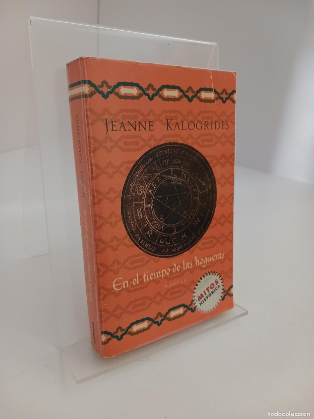 Libros de segunda mano: En el Tiempo de las Hogueras - Jeanne Kalogridis
