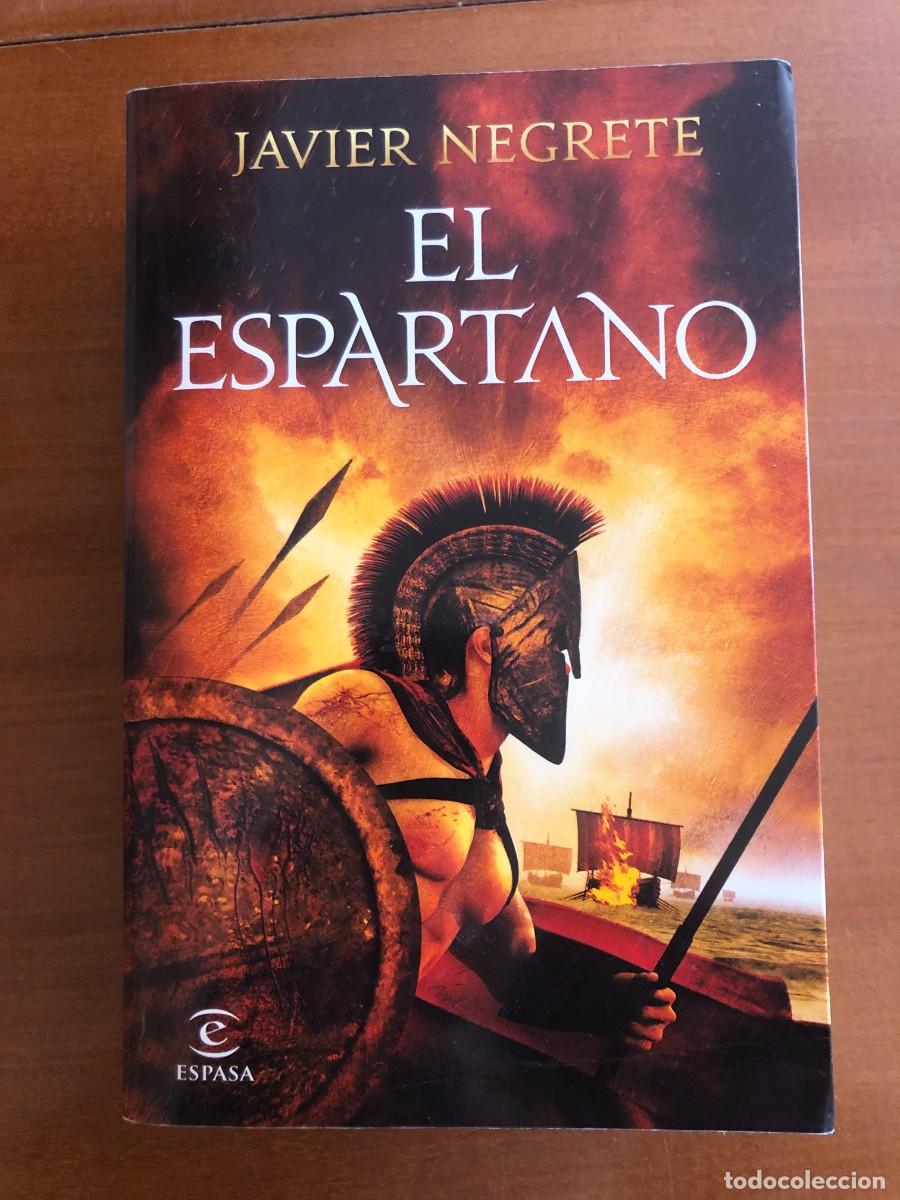 Libros de segunda mano: El Espartano. Javier Negrete