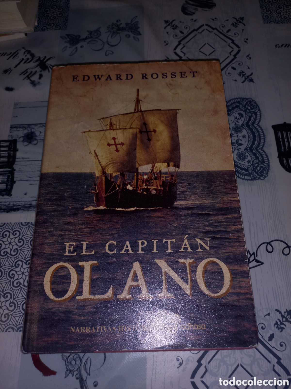 Livros em segunda m&atilde;o: EL CAPITAN OLANO - EDWARD ROSSET