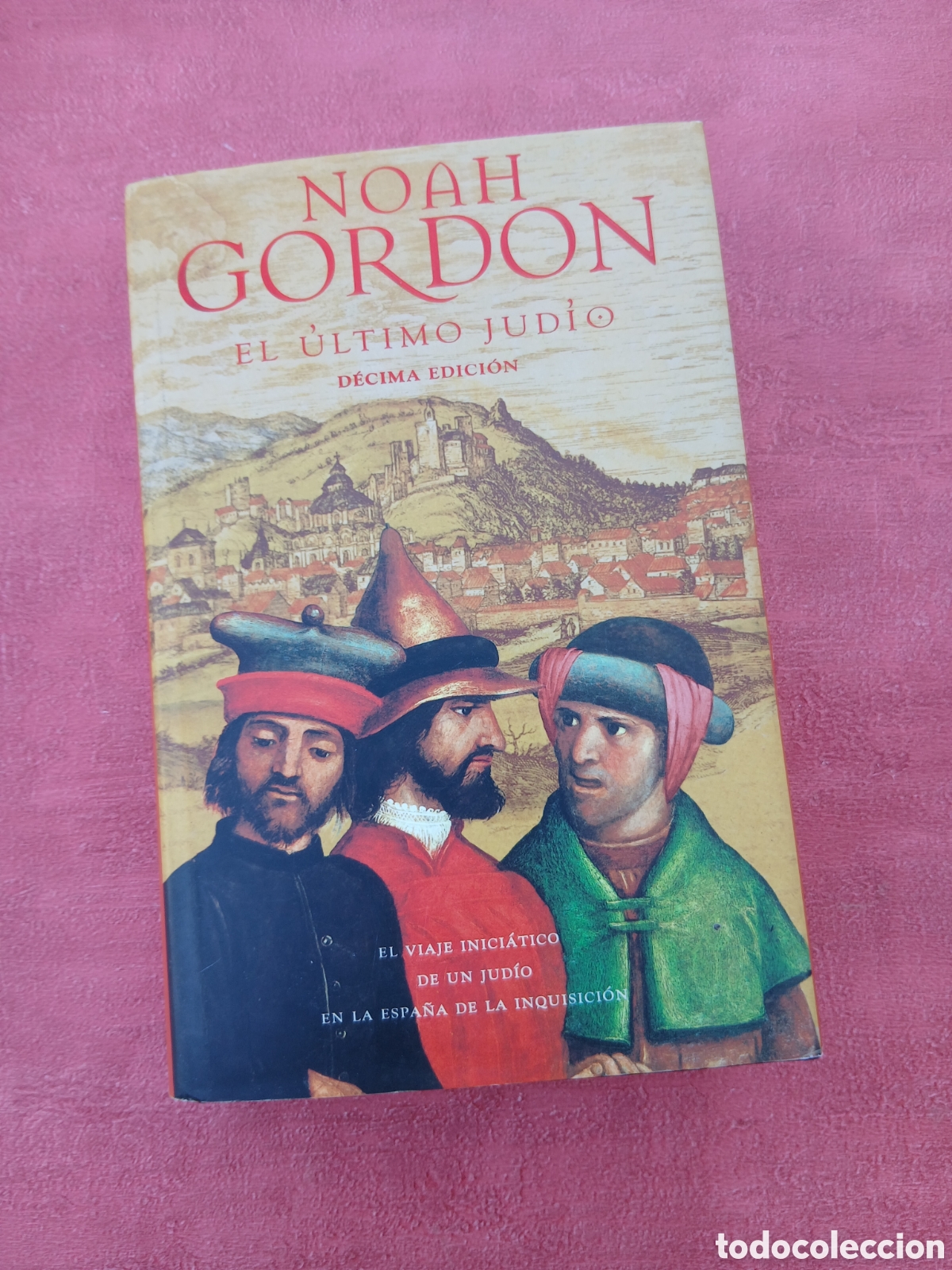 Libros de segunda mano: El &uacute;ltimo jud&iacute;o. Noah Gordon.