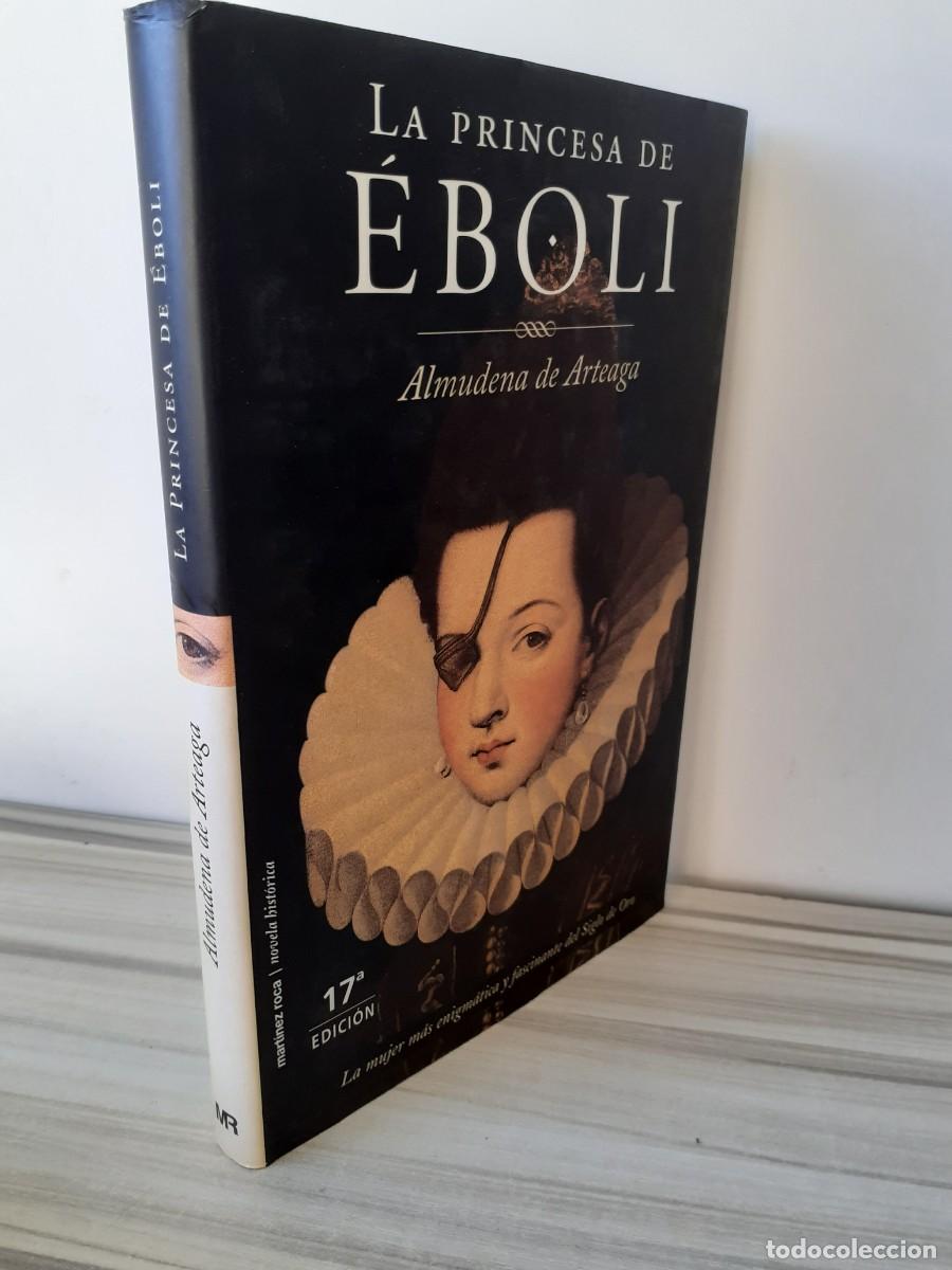 Libros de segunda mano: La princesa de &Eacute;boli. Almudena de Arteaga.