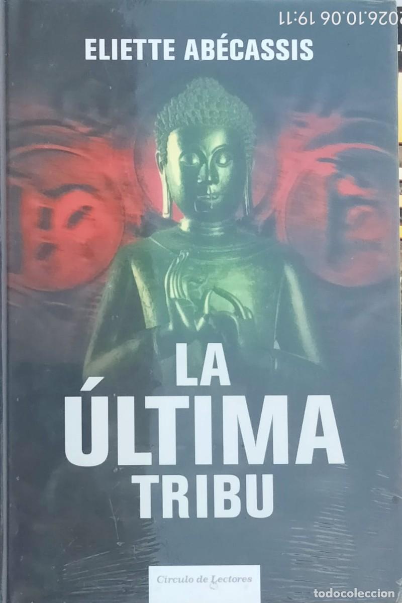 Libri di seconda mano: Eliette Ab&eacute;cassis-La &uacute;ltima tribu.C&iacute;rculo de lectores.2006.Nuevo.Sellado.