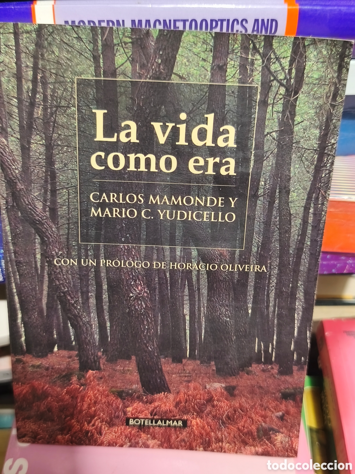 Second hand books: La vida como era, de Carlos Mamonde y Mario C. Judicelo