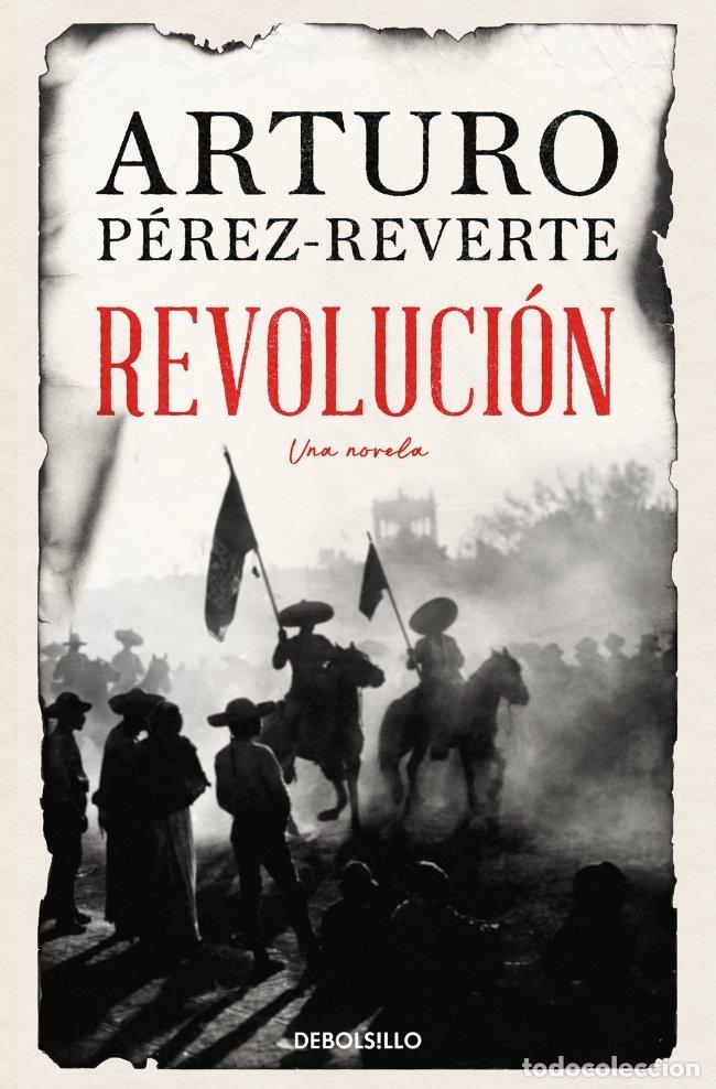 Gebrauchte B&uuml;cher: Revoluci&oacute;n: Una Novela - Arturo P&eacute;rez-Reverte - Penguin Bolsillo - Best Seller, N&ordm; 05