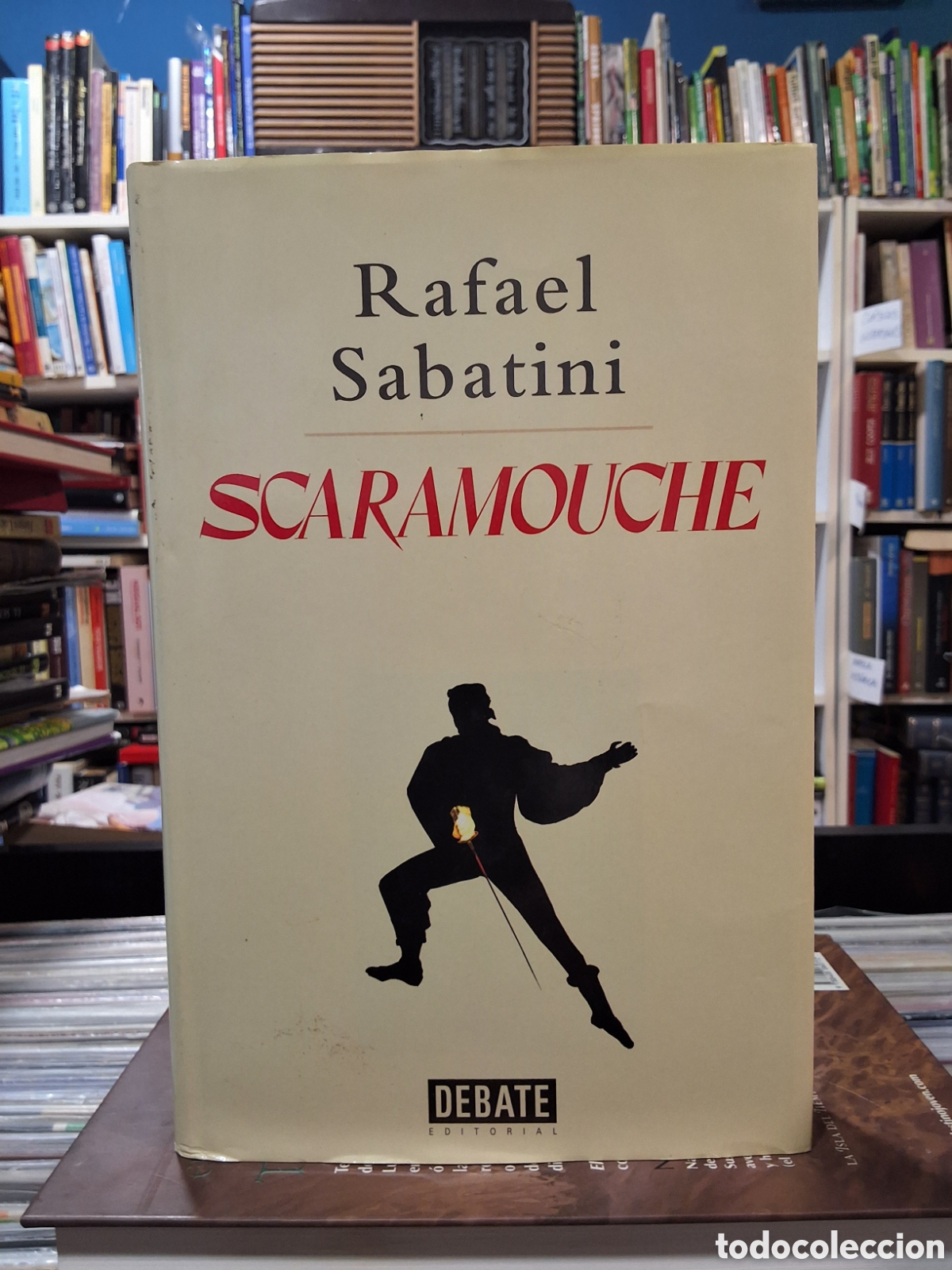 Libri di seconda mano: SCARAMOUCHE - RAFAEL SABATINI - ENV&Iacute;O DESDE 1,95&euro;