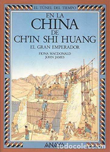 Gebrauchte B&uuml;cher: Na China de Ch'in Shi Huang: O Grande Emperador - Fiona Mac Donald - Edici&oacute;ns Xerais de Galicia