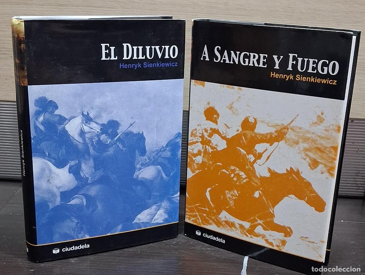 Gebrauchte B&uuml;cher: A sangre y fuego & El diluvio. Henryk Sienkiewicz. Ciudadela 2007. 1&ordf; edici&oacute;n! Tapa dura. Excelente!