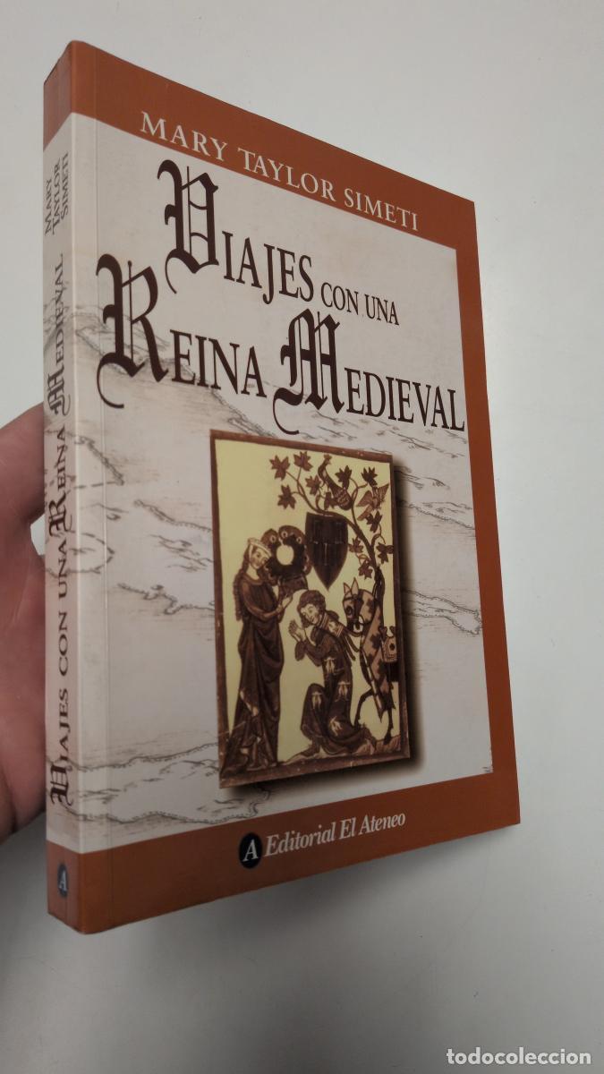 Gebrauchte B&uuml;cher: VIAJES CON UNA REINA MEDIEVAL - MARY TAYLOR SIMETI