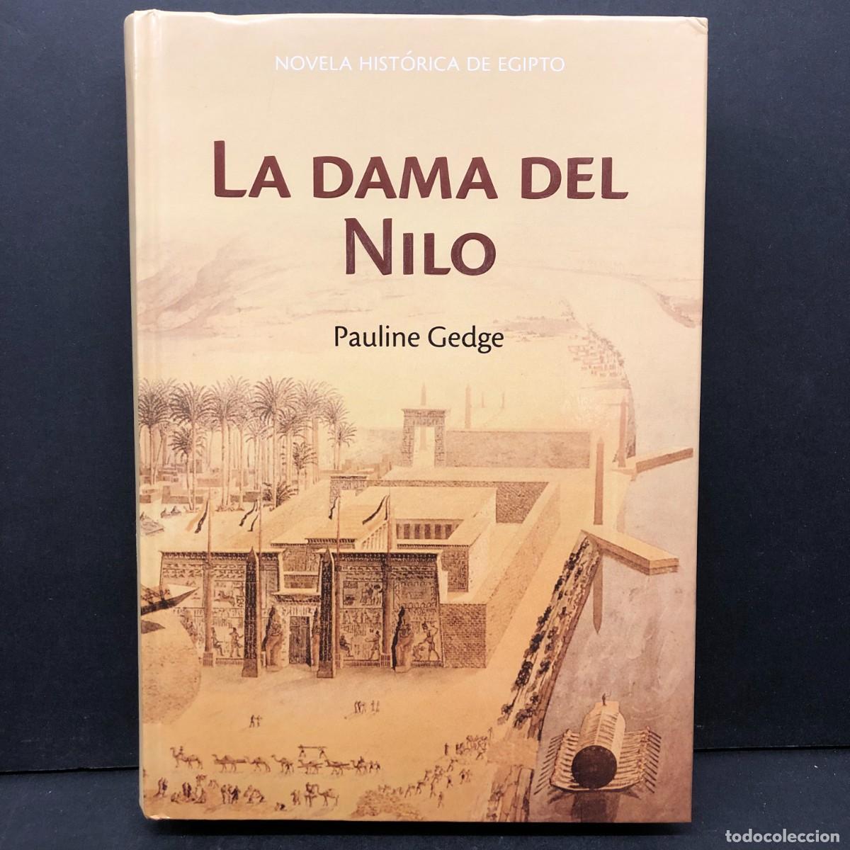 Gebrauchte B&uuml;cher: LA DAMA DEL NILO - PAULINE GEDGE - NOVELA HIST&Oacute;RICA DE EGIPTO / 941