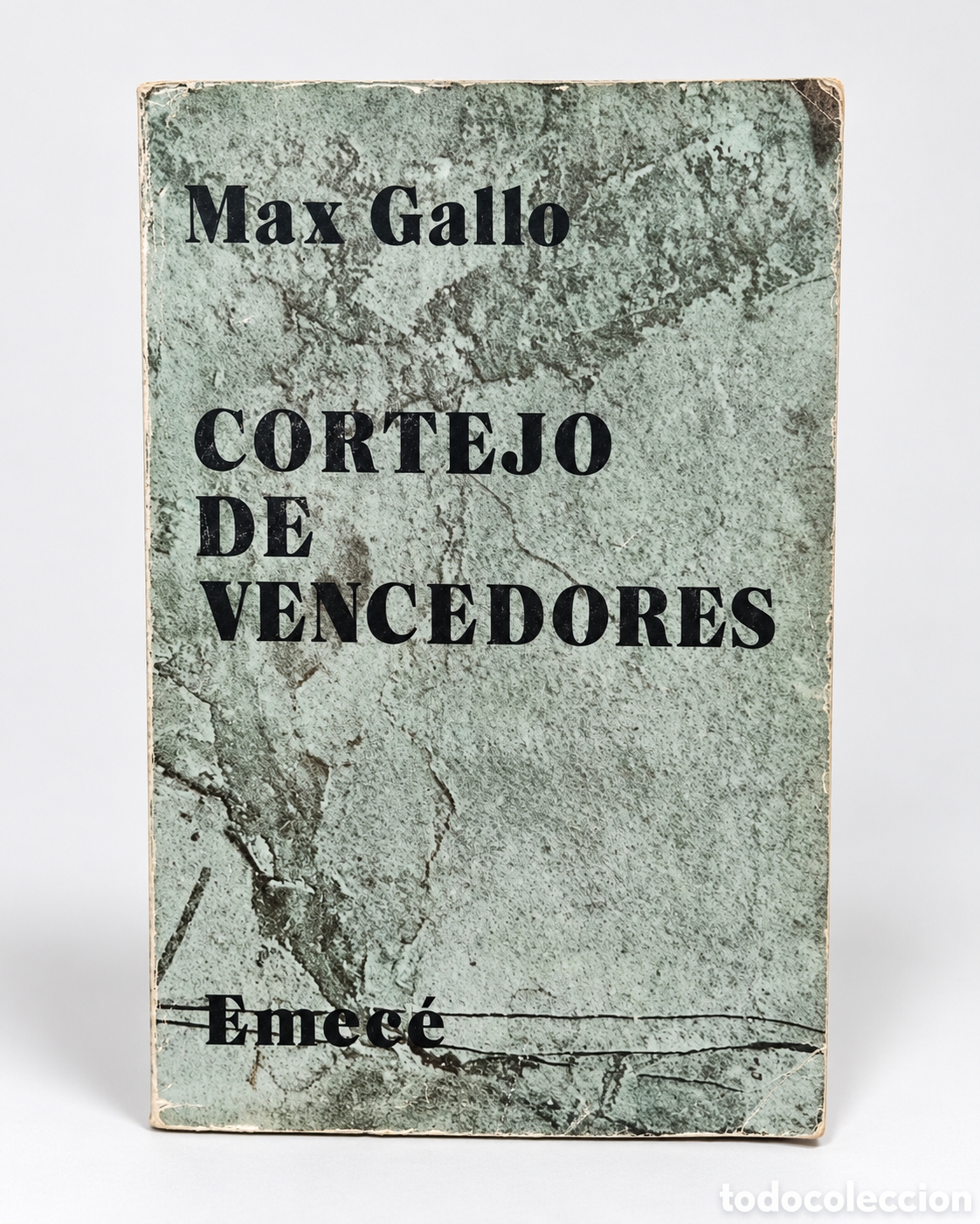 Libros de segunda mano: Max Gallo &ndash; Cortejo de vencedores &ndash; Emec&eacute; &ndash; LML