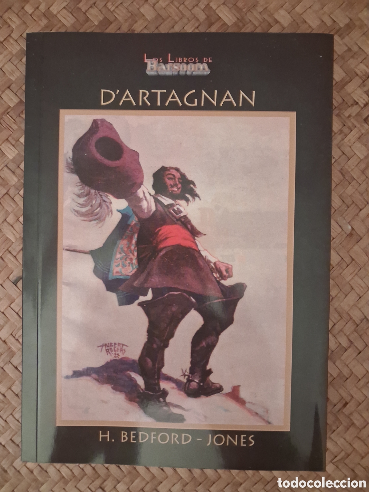 Gebrauchte B&uuml;cher: D' ARTAGNAN. H. BEDFORD - JONES. BARSOOM, 2023.